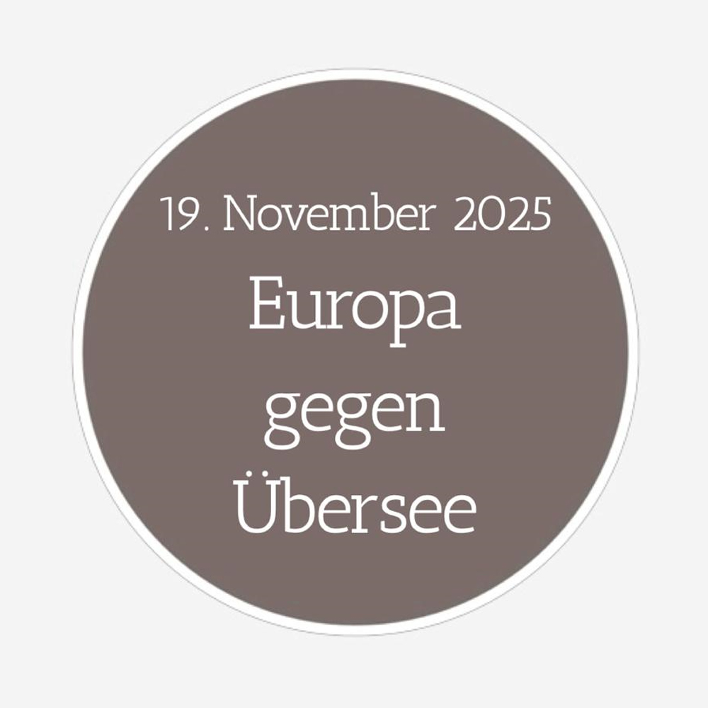 2025-11-Europa-gegen-Uebersee